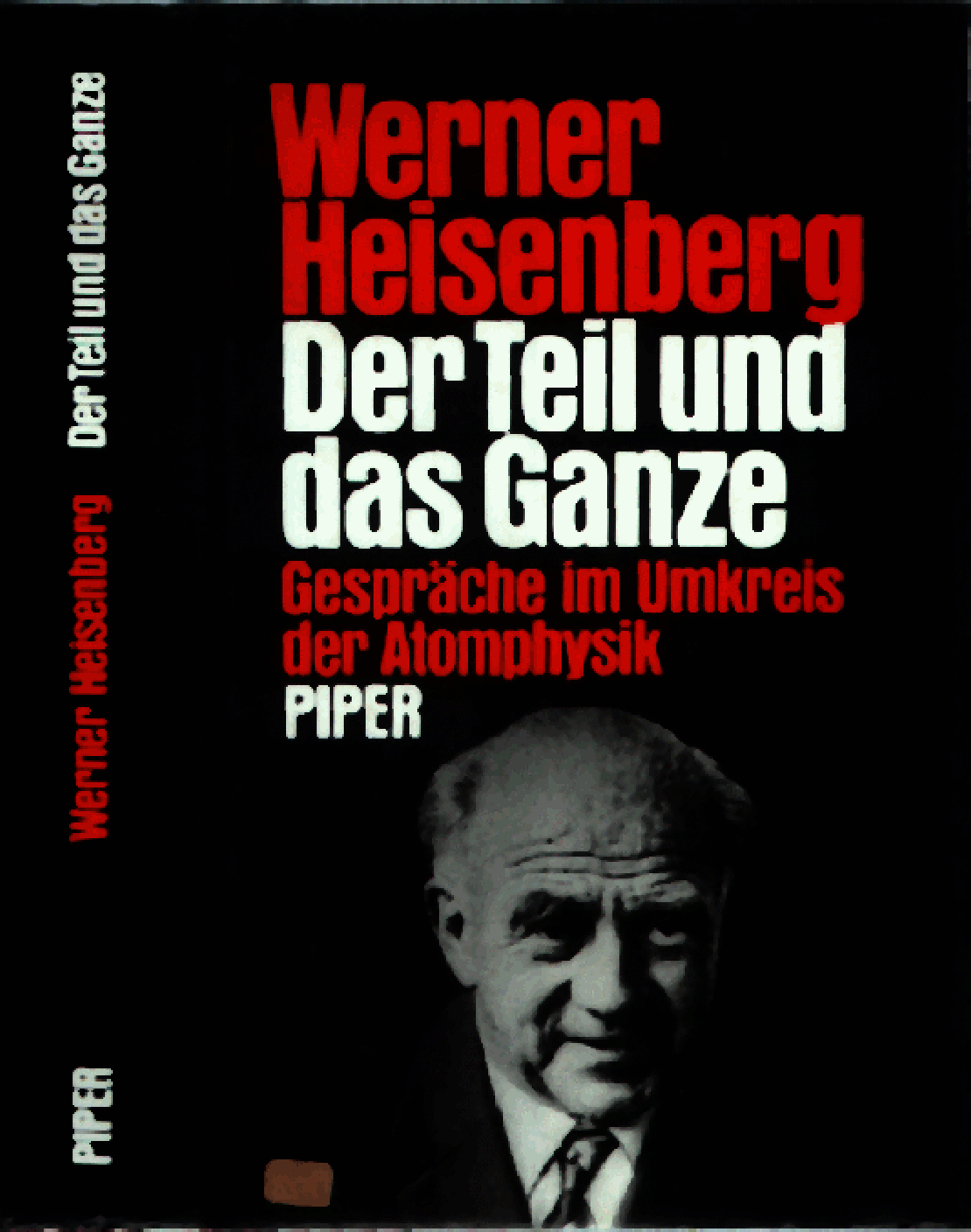 Der Teil und das Ganze Gespräche im Umkreis d. Atomphysik