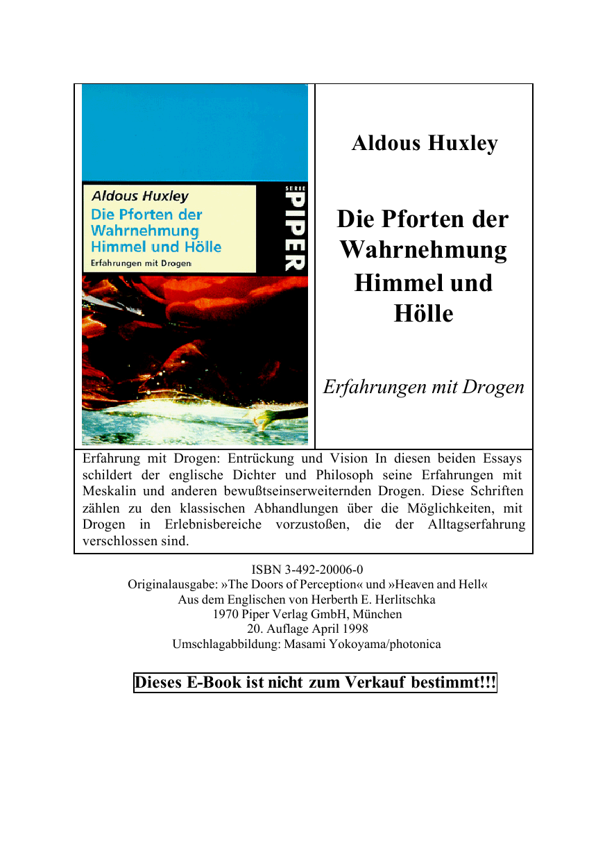 Die Pforten der Wahrnehmung / Himmel und Hölle