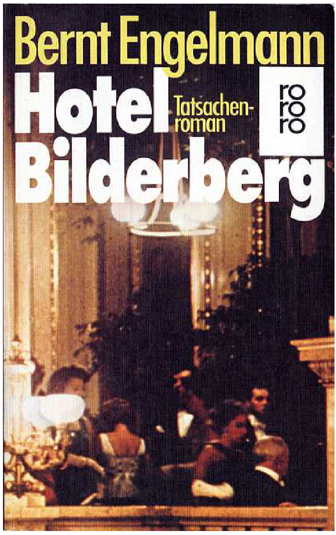 Hotel Bilderberg Tatsachenroman