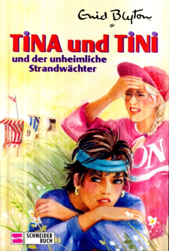 Tina und Tini und der unheimliche Strandwächter