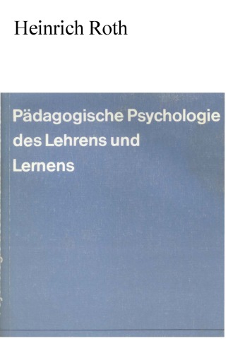 Pädagogische Psychologie des Lehrens und Lernens