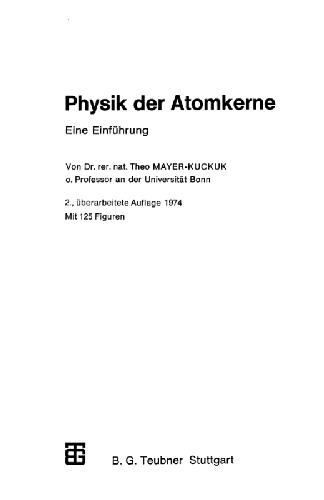 Physik der Atomkerne eine Einf.