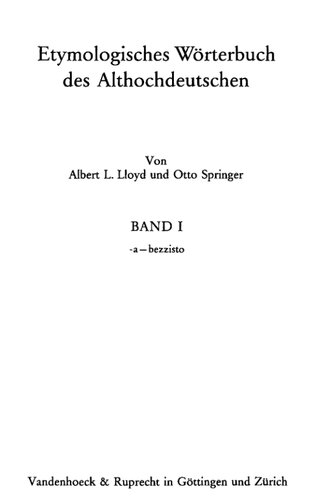 Etymologisches Wörterbuch des Althochdeutschen, Band 1