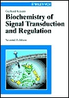 Biochemistry of Signal Transduction and Regulation