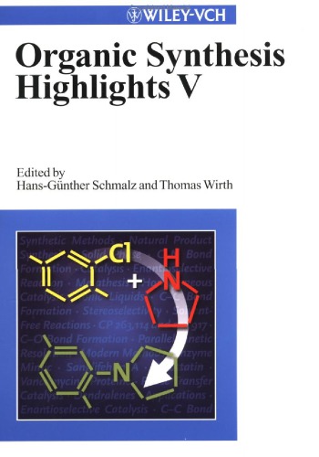 Organic Synthesis Highlights V