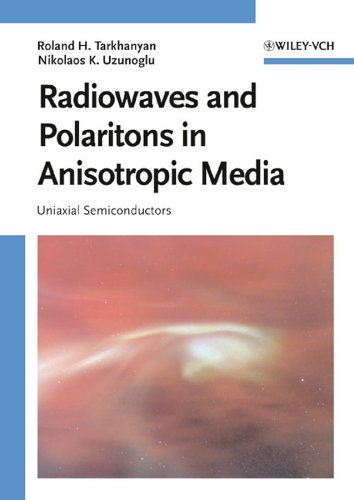 Radiowaves And Polaritons In Anisotropic Media