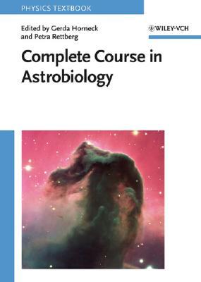 Complete Course in Astrobiology [With CDROM]