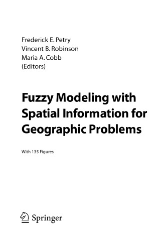 Fuzzy Modeling with Spatial Information for Geographic Problems