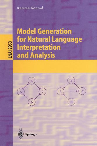 Model Generation for Natural Language Interpretation and Analysis