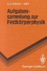 Aufgabensammlung Zur Festkorperphysik