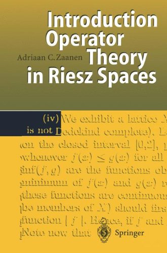 Introduction To Operator Theory In Riesz Spaces