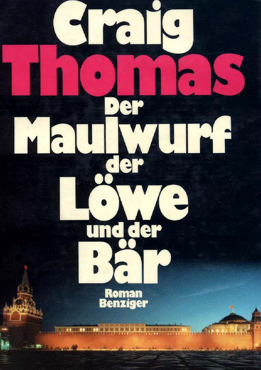 Der Maulwurf der Löwe und der Bär : Roman