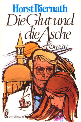 Die Glut und die Asche Roman