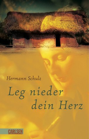 Leg nieder dein Herz