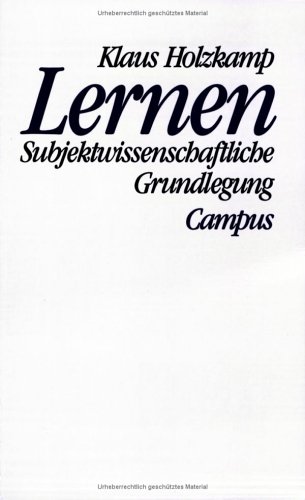 Lernen : subjektwissenschaftliche Grundlegung