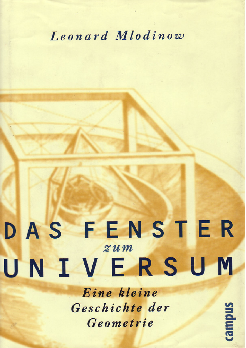 Das Fenster Zum Universum. Eine Kleine Geschichte Der Geometrie