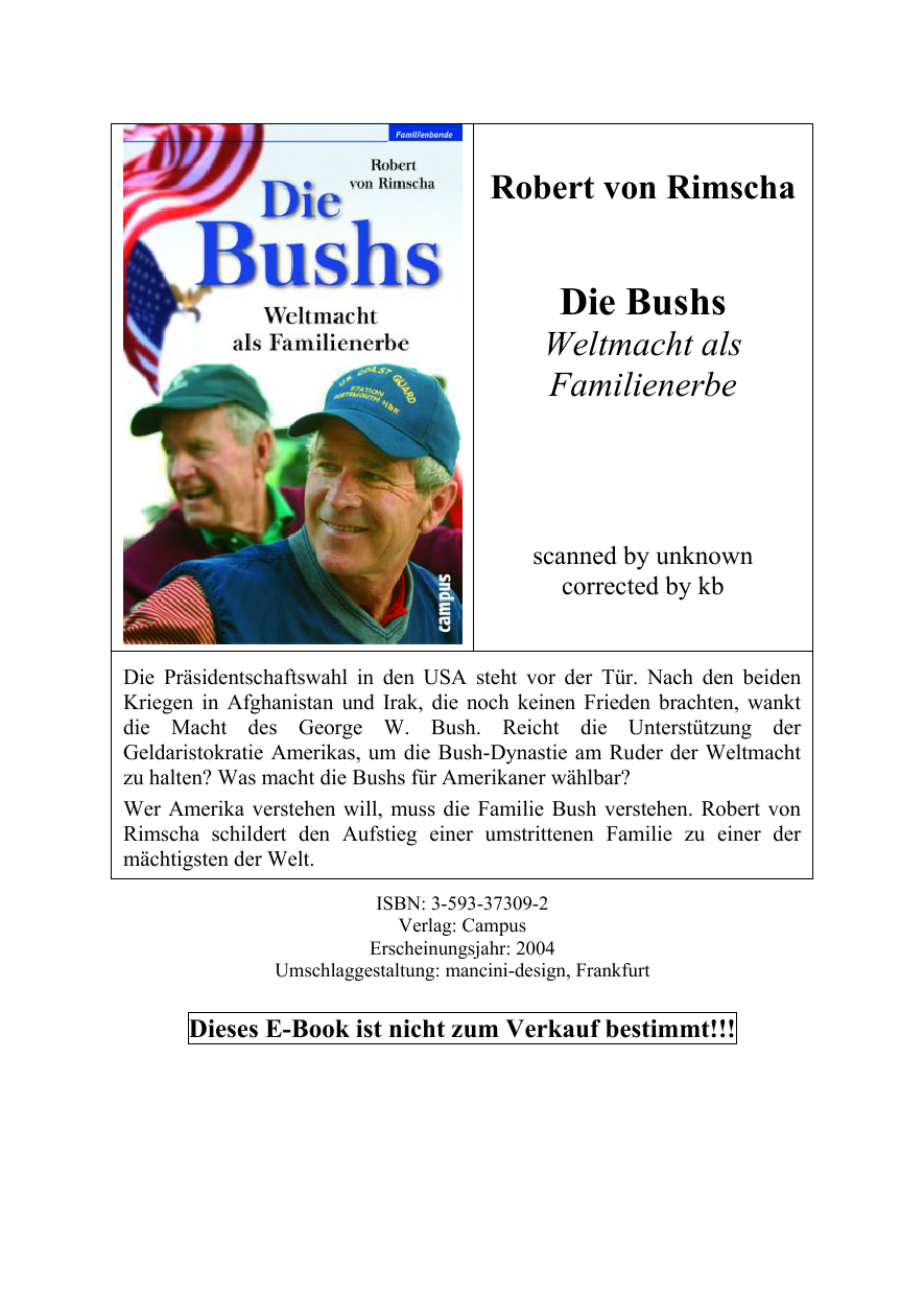 Die Bushs. Weltmacht als Familienerbe