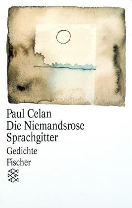 Die Niemandsrose/Sprachgitter