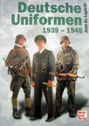 Deutsche Uniformen 1939   1945 In Farbe