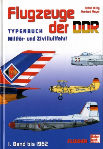 Flugzeuge der DDR 1. Band bis 1962