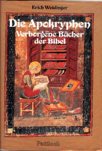 Die Apokryphen. Verborgene Bücher der Bibel