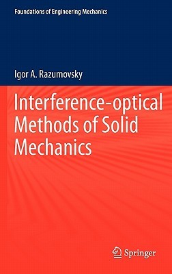 Interference-Optical Methods of Solid Mechanics