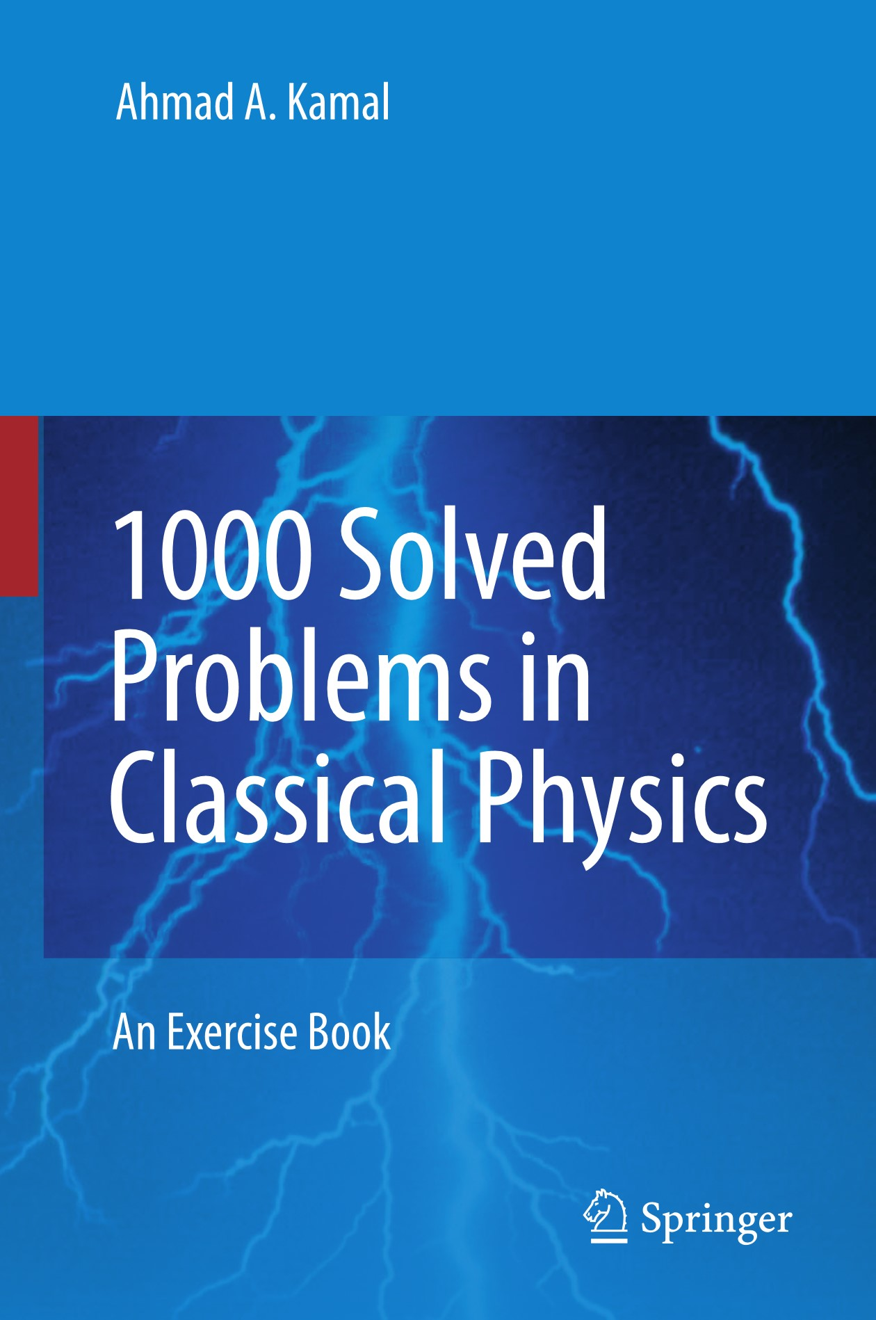 1000 Solved Problems in Classical Physics