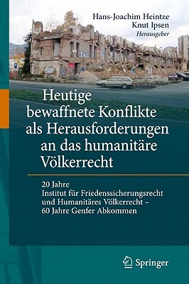 Heutige Bewaffnete Konflikte ALS Herausforderungen an Das Humanitare Volkerrecht