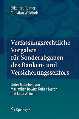 Verfassungsrechtliche Vorgaben Fur Sonderabgaben Des Banken- Und Versicherungssektors