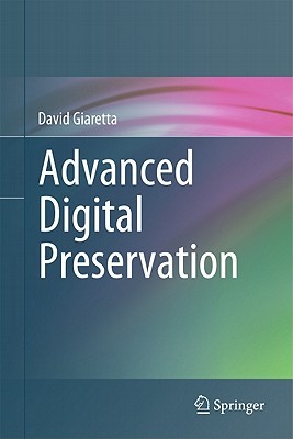 Advanced Digital Preservation