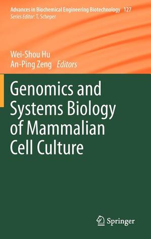 Genomics and Systems Biology of Mammalian Cell Culture