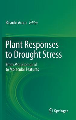 Plant Responses to Drought Stress