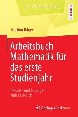 Arbeitsbuch Mathematik Fur Das Erste Studienjahr