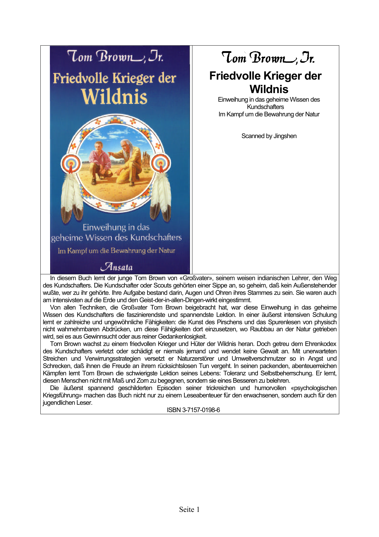 Friedvolle Krieger der Wildnis Einweihung in das geheime Wissen des Kundschafters ; im Kampf um die Bewahrung der Natur