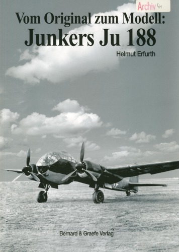 Vom Original zum Modell: Junkers [...] Ju 188 / Helmuth Erfurt