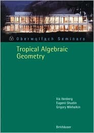 Tropical Algebraic Geometry