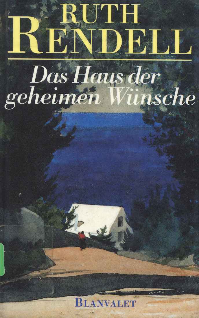 Das Haus der geheimen Wünsche