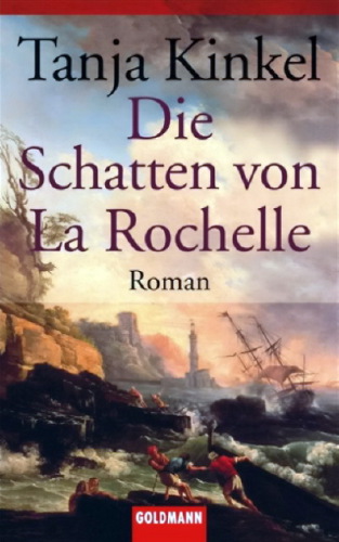 Die Schatten von La Rochelle