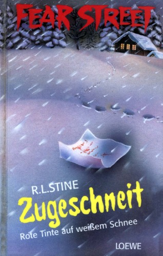 Fear Street - Zugeschneit. Rote Tinte auf weißem Schnee.