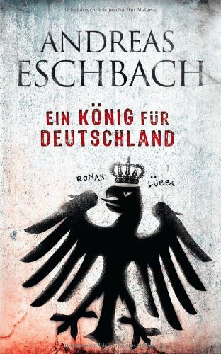 Ein König für Deutschland