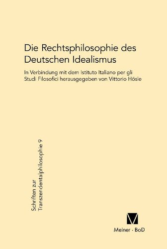 Die Rechtsphilosophie Des Deutschen Idealismus