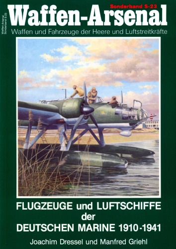 Flugzeuge und Luftschiffe der Deutschen Marine : 1910-1941