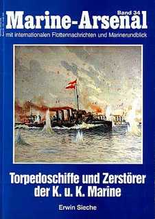 Torpedoschiffe und Zerstörer der K.u.K. Marine.