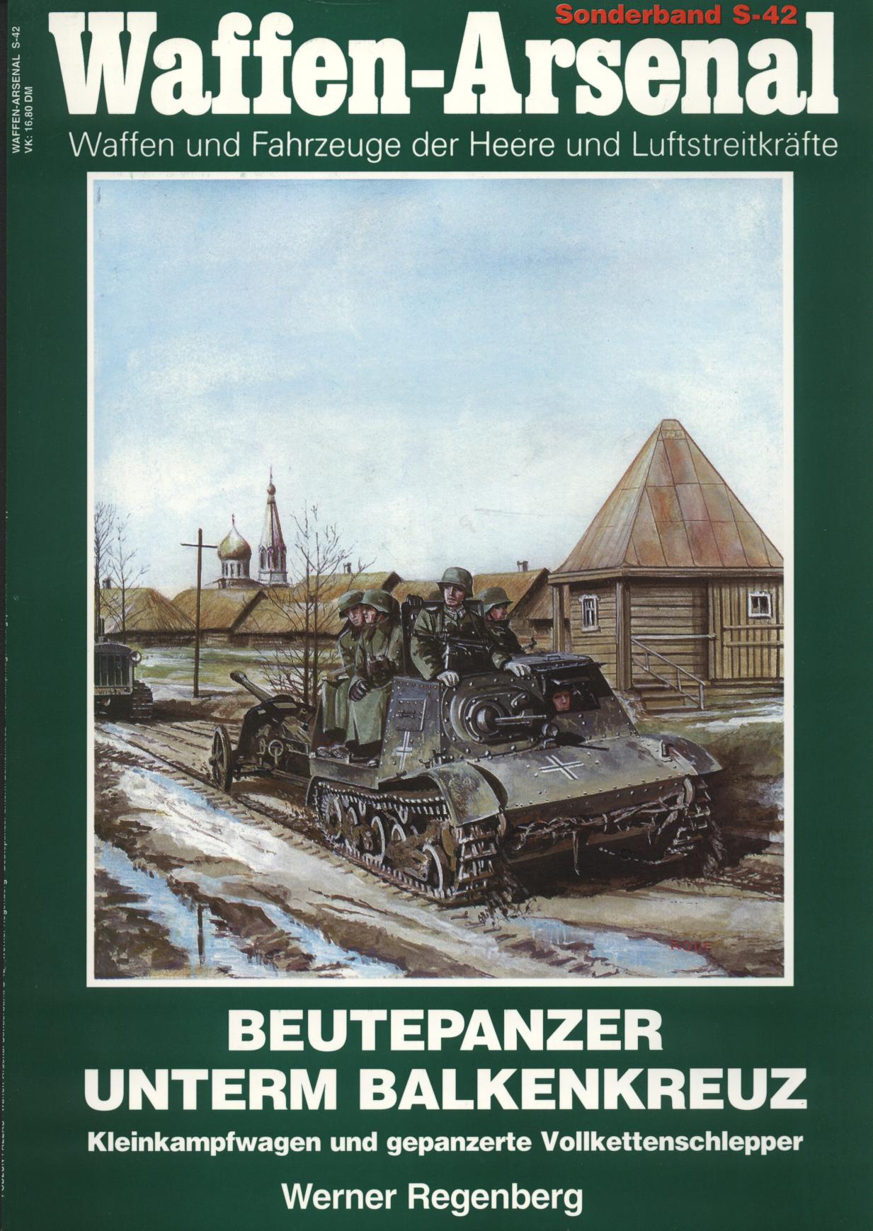 Beutepanzer unterm Balkenkreuz : Kleinkampfwagen und gepanzerte Vollkettenschlepper