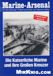 Die Kaiserliche Marine und ihre grossen Kreuzer