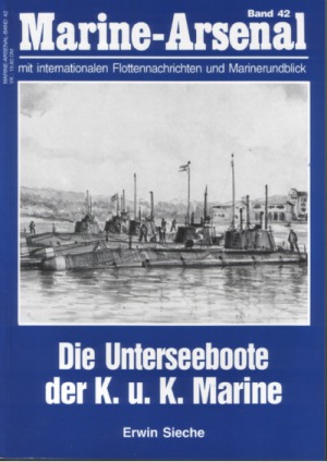 Die Unterseeboote der K.u.K. Marine