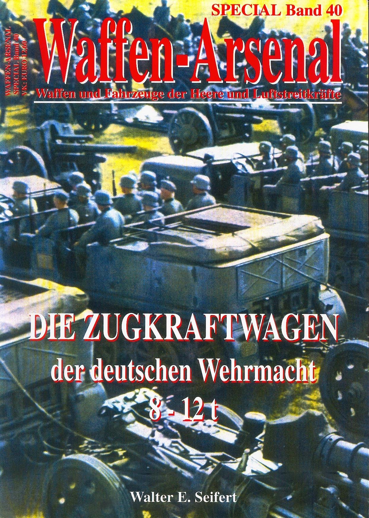 Waffen-Arsenal / Waffen und Fahrzeuge der Heere und Luftstreitkräfte, Die Zugkraftwagen der deutschen Wehrmacht : 8-12 t.