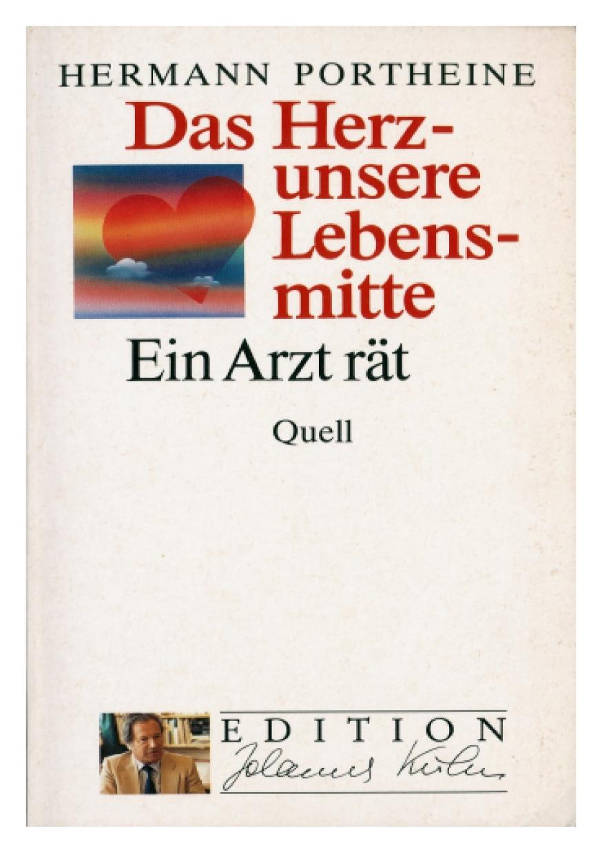 Das Herz - unsere Lebensmitte ein Arzt rät