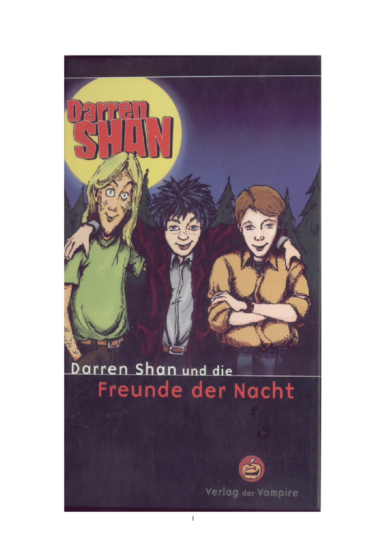 Darren Shan und die Freunde der Nacht