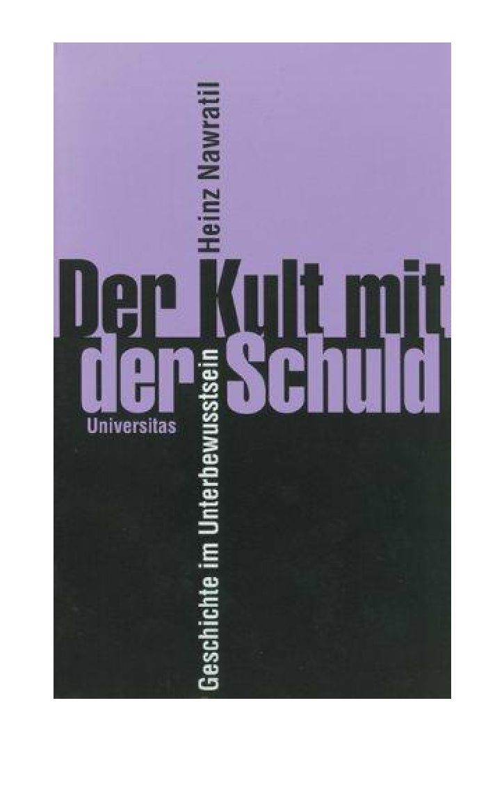 Der Kult Mit Der Schuld. Geschichte Im Unterbewusstsein